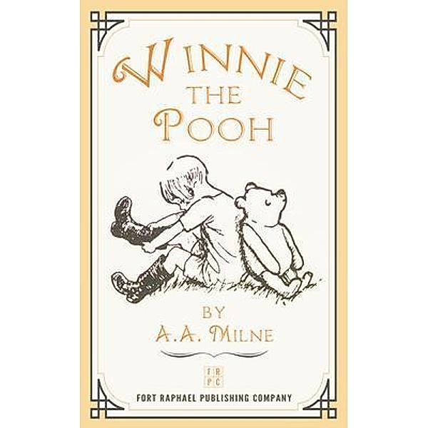 Winnie-the-Pooh - Unabridged / Ft. Raphael Publishing Company, A. A. Milne