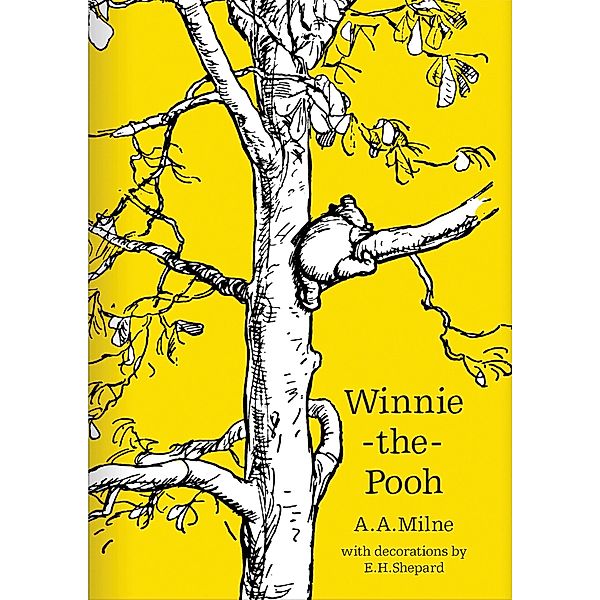 Winnie-the-Pooh / Winnie-the-Pooh - Classic Editions, A. A. Milne