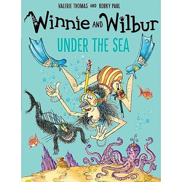 Winnie the Witch. Winnie & Wilbur Under the Sea, Valerie Thomas, Korky Paul