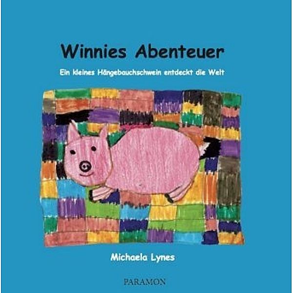 Winnies Abenteuer, Michaela Lynes