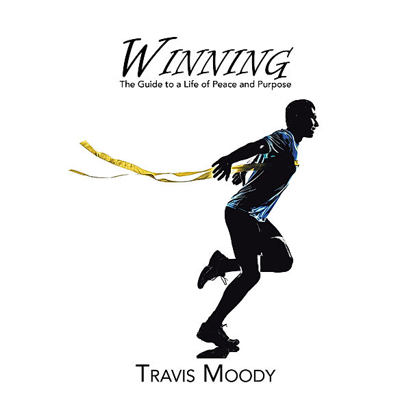 Winning, Travis Moody