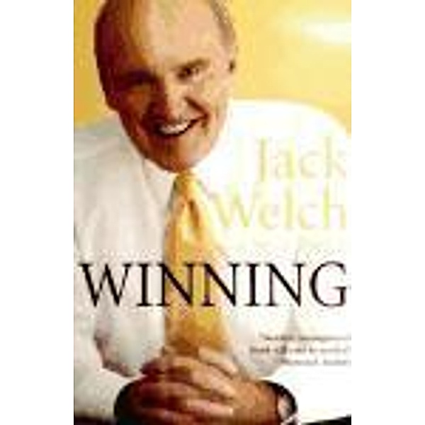 Winning, Jack Welch