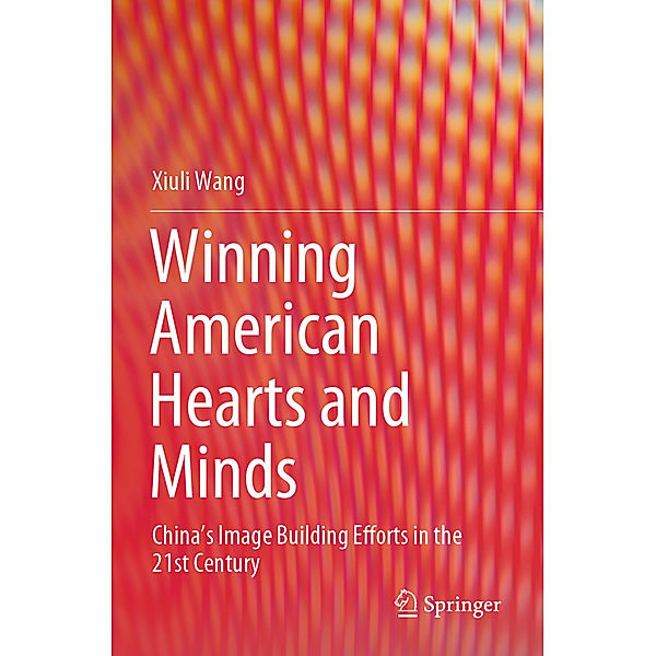 Winning American Hearts and Minds, Xiuli Wang