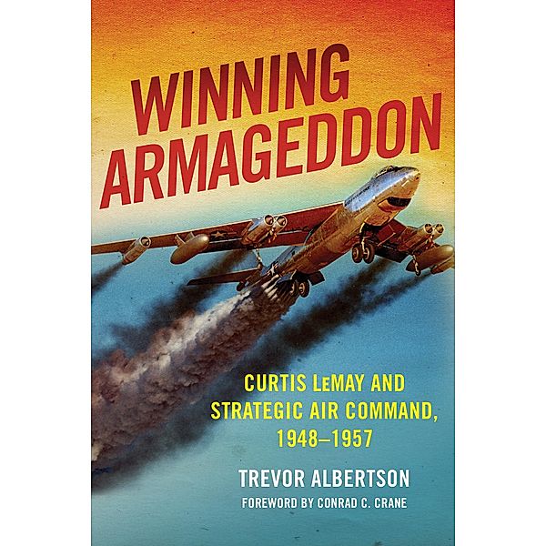 Winning Armageddon / History of Military Aviation, Trevor Albertson