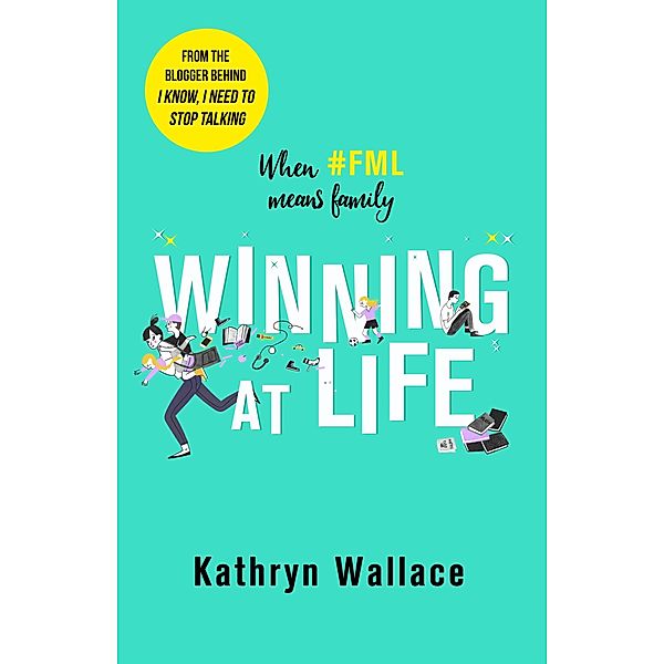 Winning at Life, Kathryn Wallace