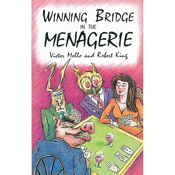 Winning Bridge in the Menagerie, Victor Mollo