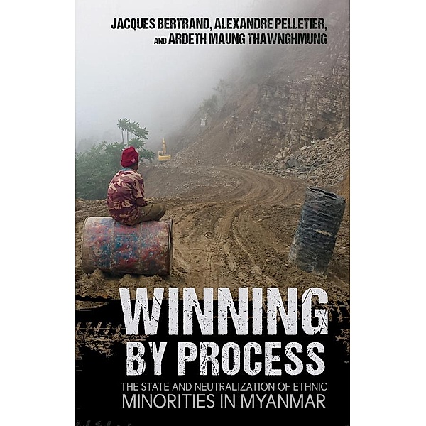 Winning by Process, Jacques Bertrand, Alexandre Pelletier, Ardeth Maung Thawnghmung