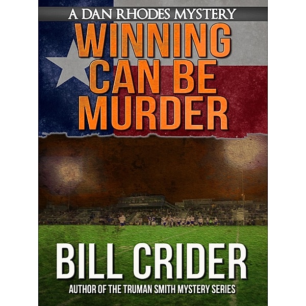 Winning Can Be Murder, Bill Crider