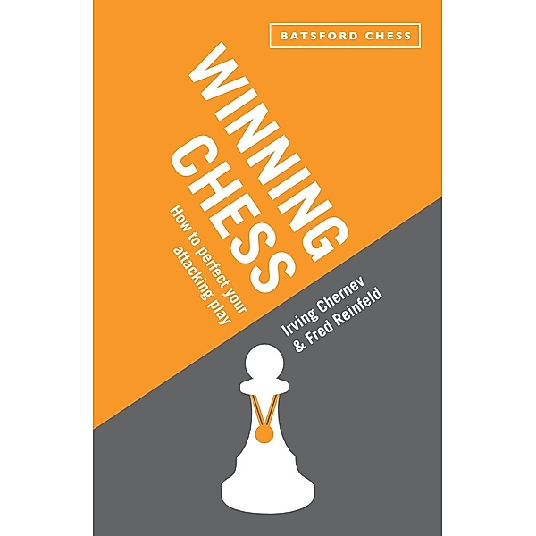 Winning Chess / Batsford, Irving Chernev, Fred Reinfeld