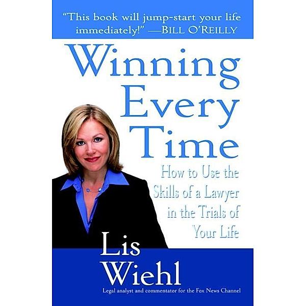 Winning Every Time, Lis Wiehl