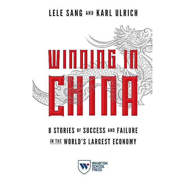 Winning in China, Lele Sang, Karl Ulrich