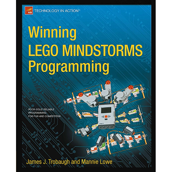 Winning LEGO MINDSTORMS Programming, James Trobaugh, Mannie Lowe