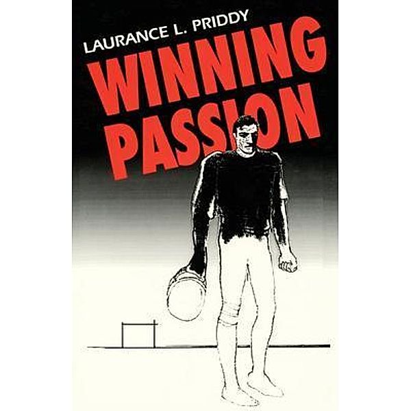 Winning Passion / Sunstone Press, Laurance L. Priddy