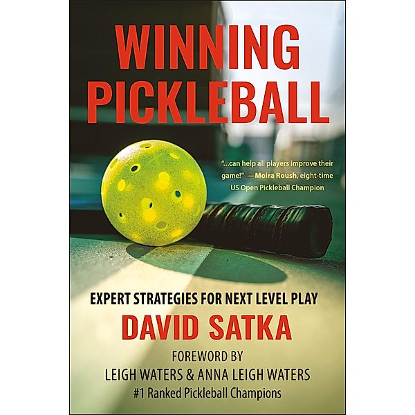 Winning Pickleball, David Satka