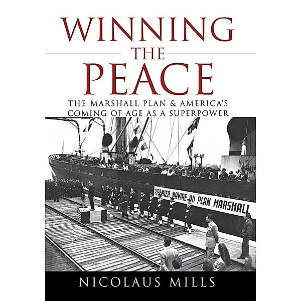 Winning the Peace, Nicolaus Mills