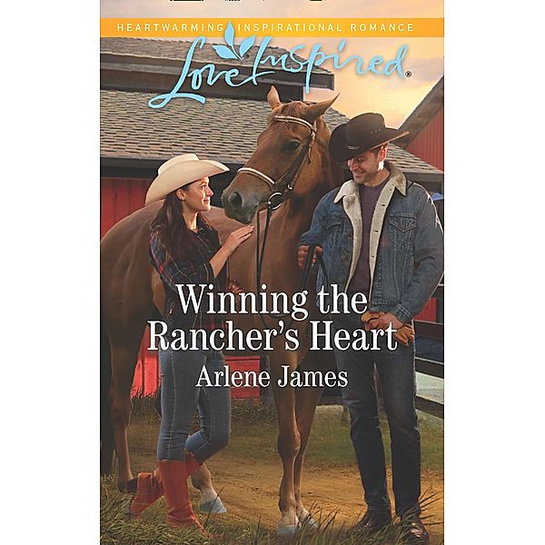 Winning The Rancher's Heart / Three Brothers Ranch Bd.3, Arlene James