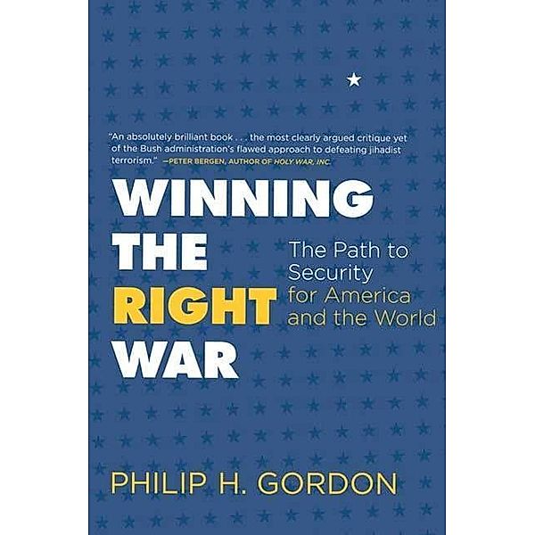Winning the Right War, Philip H. Gordon