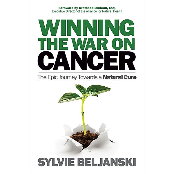 Winning the War on Cancer, Sylvie Beljanski