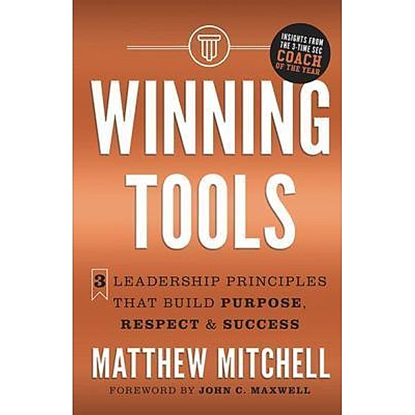 Winning Tools, Matthew Mitchell