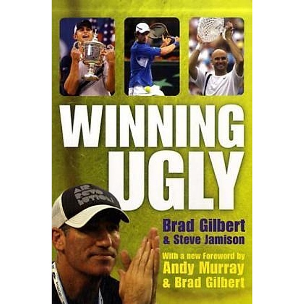 Winning Ugly, English edition, Brad Gilbert, Steve Jamison