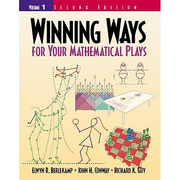 Winning Ways for Your Mathematical Plays, Elwyn R. Berlekamp, John H. Conway, Richard K. Guy