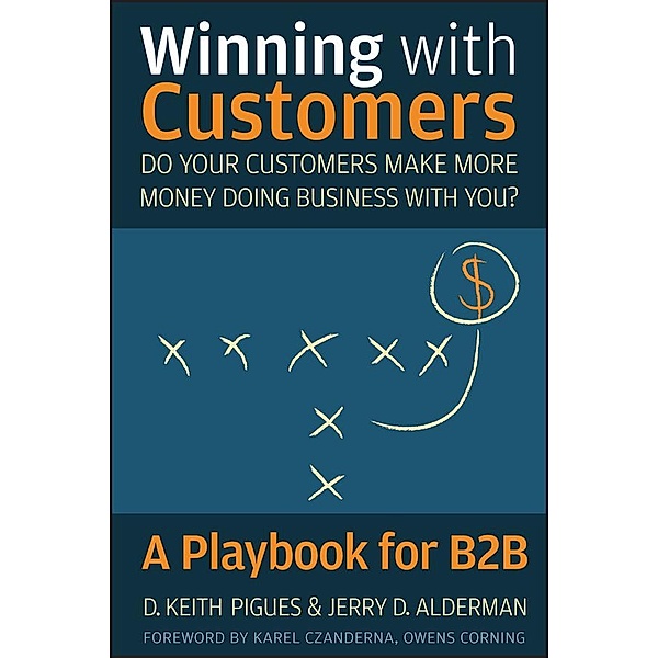 Winning with Customers, D. Keith Pigues, Jerry Alderman