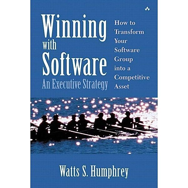 Winning with Software, Watts Humphrey