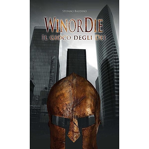 WinorDie - Il gioco degli Dei, Stefano Baudino