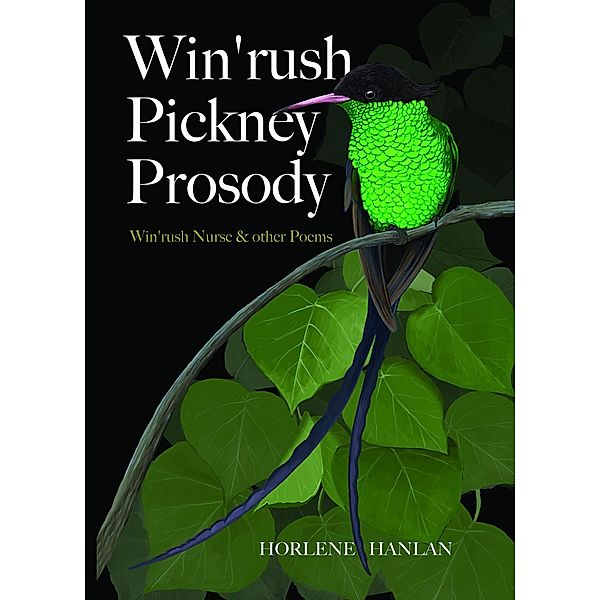 Win'rush Pickney Prosody, Horlene Hanlan