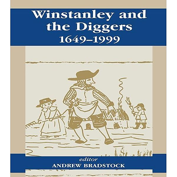 Winstanley and the Diggers, 1649-1999