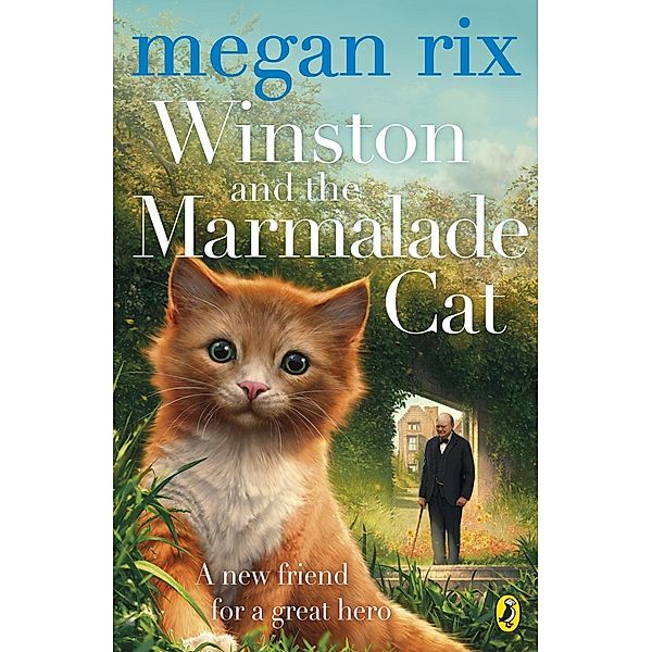 Winston and the Marmalade Cat, Megan Rix