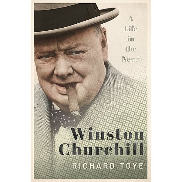Winston Churchill, Richard Toye