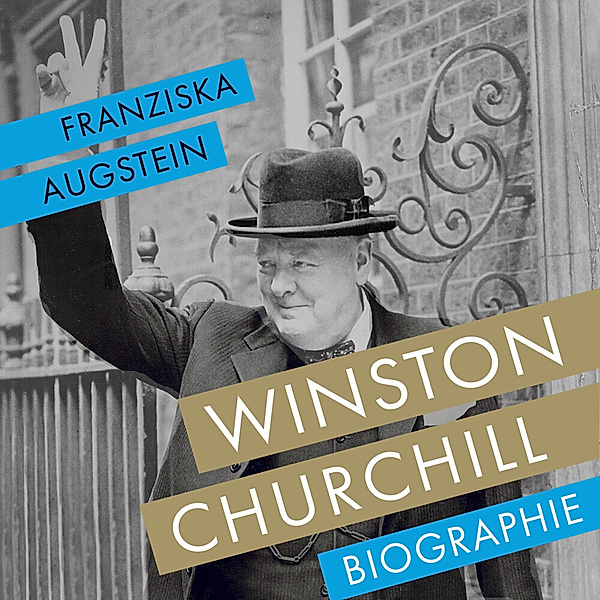 Winston Churchill,Audio-CD, MP3, Franziska Augstein