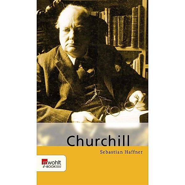Winston Churchill / E-Book Monographie (Rowohlt), Sebastian Haffner