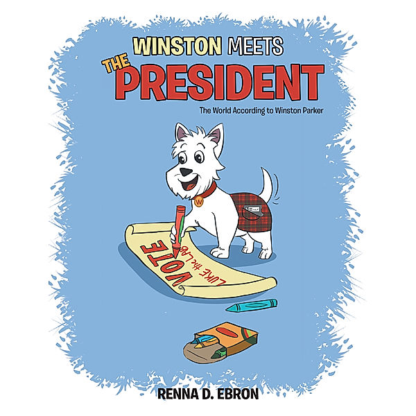 Winston Meets the President, Renna D. Ebron