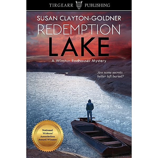 Winston Radhauser Mysteries: Redemption Lake, Susan Clayton-Goldner