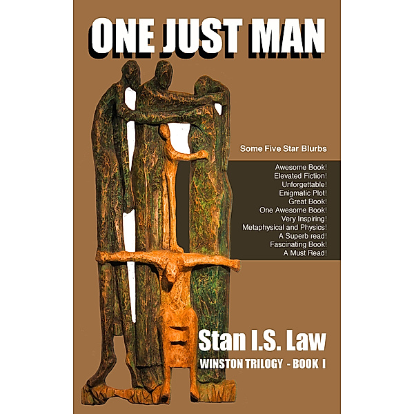 Winston Trilogy: One Just Man [Winston Trilogy Book I], Stan I.S. Law