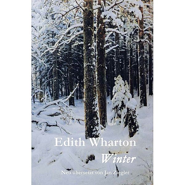 Winter, Edith Wharton