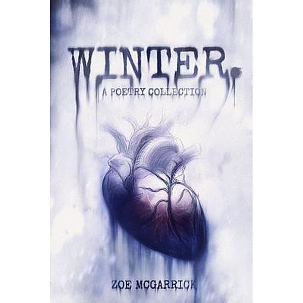 Winter., Zoe McGarrick