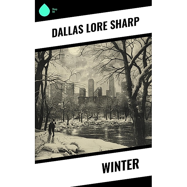 Winter, Dallas Lore Sharp