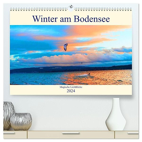 Winter am Bodensee - Magische Lichtblicke (hochwertiger Premium Wandkalender 2024 DIN A2 quer), Kunstdruck in Hochglanz, Andrea Heß