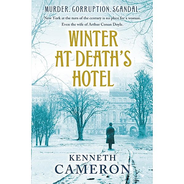 Winter at Death's Hotel, Kenneth Cameron