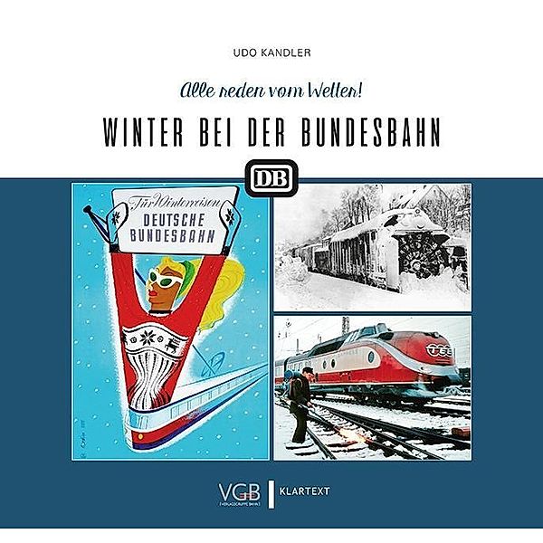 Winter bei der Bundesbahn, Udo Kandler