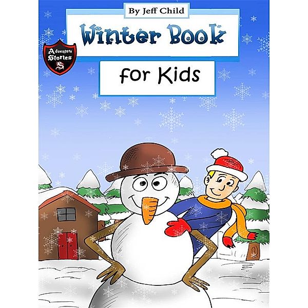 Winter Book for Kids, Jeff Child