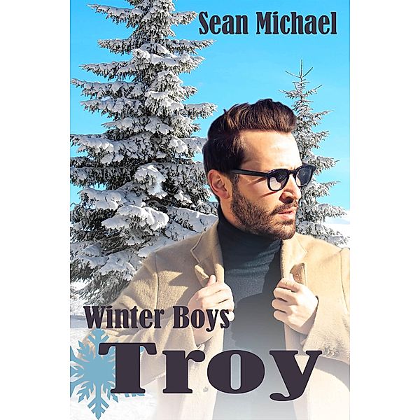 Winter Boys: Troy / Winter Boys, Sean Michael