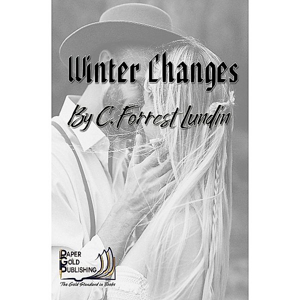 Winter Changes, C. Forrest Lundin