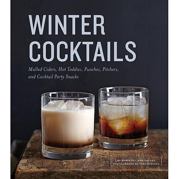 Winter Cocktails, Maria Del Mar Sacasa