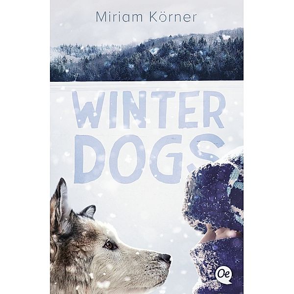 Winter Dogs, Miriam Körner