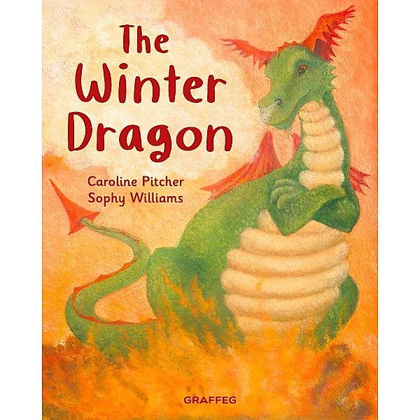 Winter Dragon / Graffeg Limited, Caroline Pitcher