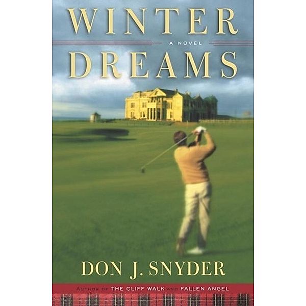 Winter Dreams, Don J. Snyder